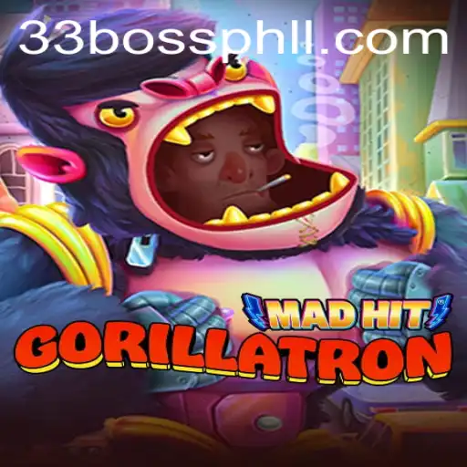 MadHitGorillatron: Navigating the Chaos of the 33bossphl
